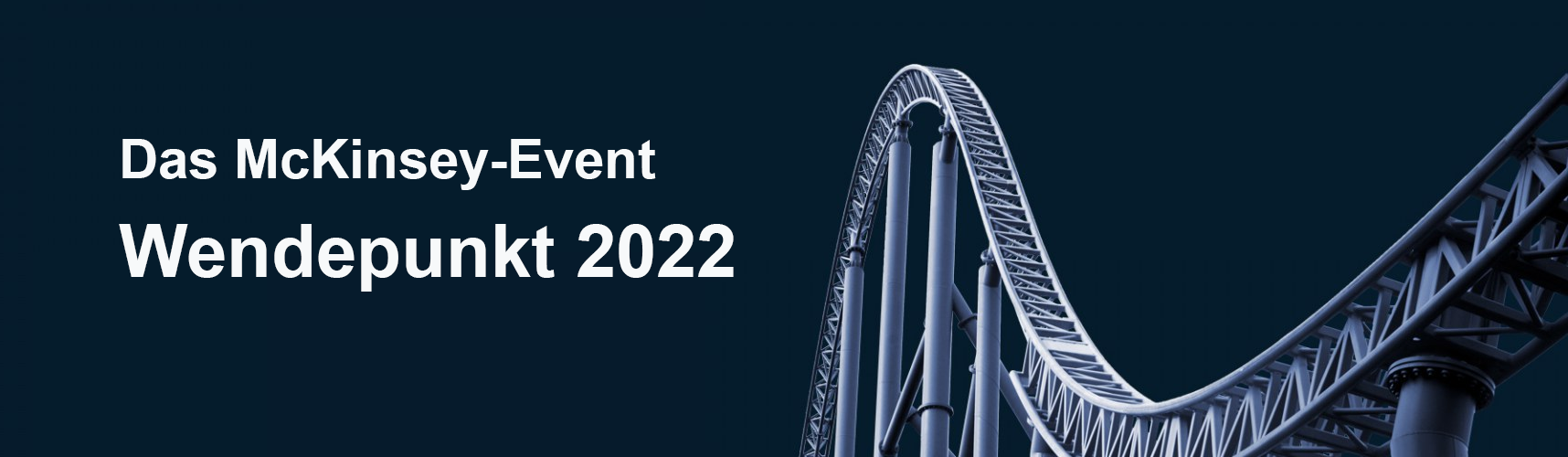 Das McKinsey-Event “Wendepunkt 2022”